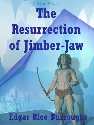 cover image of The Resurrection of Jimber-Jaw
